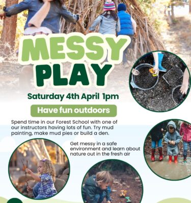 Messy Play Poster showing details of messy play session at High Elms Country Park.